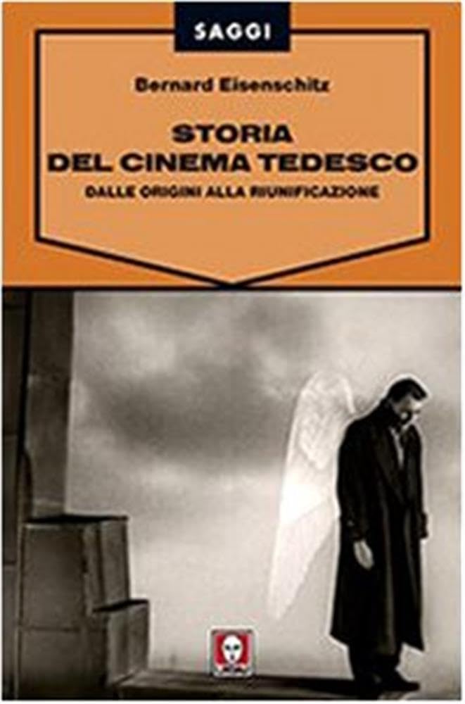 Storia Del Cinema Tedesco. Dalle Origini Alla Riunificazione - 4
