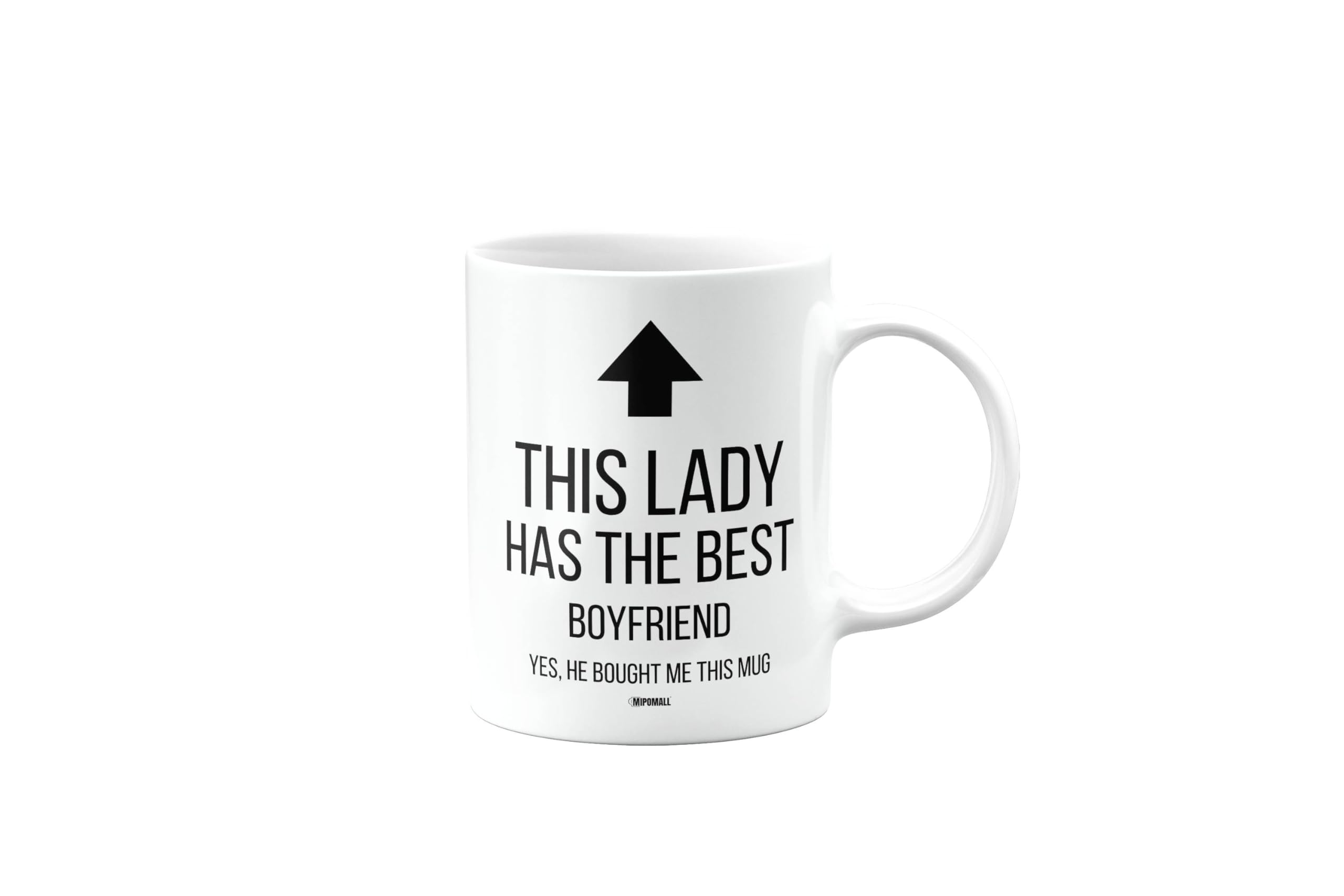 MIPOMALL This Lady has The Best Boyfriend Mug, Funny, Joke, Silly, Gag, Birthday Gifts for Men or Women, Secret Santa, Presents for Christmas, Cup, mm-CA_251_22