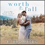 Cover of Worth the Fall