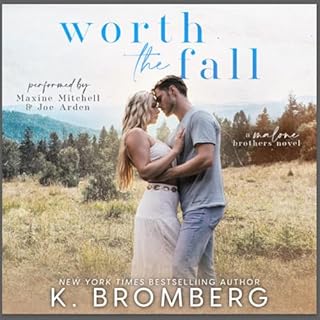 Worth the Fall Audiolibro Por K. Bromberg arte de portada