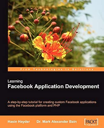 Learning Facebook Application Development: A step-by-step tutorial for ...