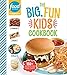 Food Network Magazine The Big, Fun Kids Cookbook: 150+ Recipes for Young Chefs