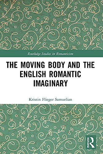 The Moving Body pour étudier l'imaginaire du romantisme anglais
