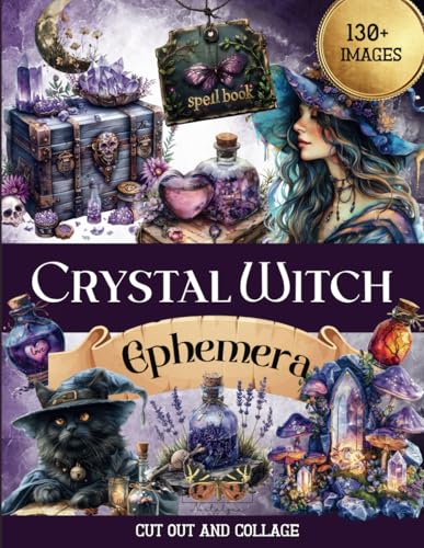Purple Crystal Witch Ephemera Book to Cut out and Collage: Beautiful Fantasy Designs for Junk Journaling , Scrapbooking, Decoupage, and Paper Crafts for Adults and Teens