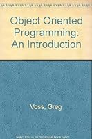 Object-Oriented Programming: An Introduction 0078816823 Book Cover