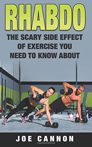Rhabdo: The Scary Side Effect Of Exercise You Need To Know About