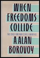 When freedoms collide: The case for our civil liberties 0886191890 Book Cover