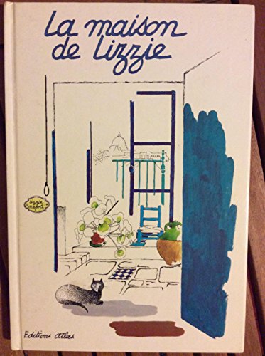 La maison de lizzie La maison de lizzie