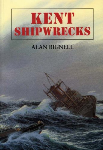 Kent Shipwrecks (Local History)