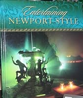 Entertaining Newport Style 0964688824 Book Cover