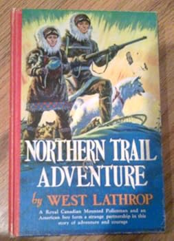 Hardcover Northern trail adventure Book