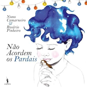 Hardcover Não Acordem os Pardais [Portuguese] Book