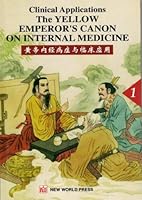 Clinical Applications of the Yellow Emperor's Canon on Internal Medicine 7800054446 Book Cover