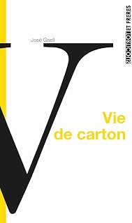 Vie de carton ou la fable du déménageur