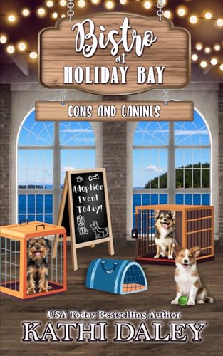 The Bistro At Holiday Bay: Cons And Canines: 9