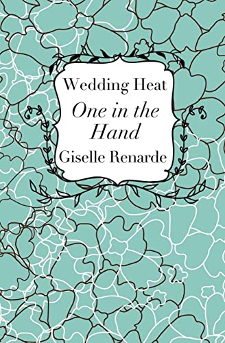 Wedding Heat: One in the Hand: Boomer Erotica