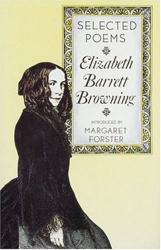 Elizabeth Barrett Browning: Selected Poems