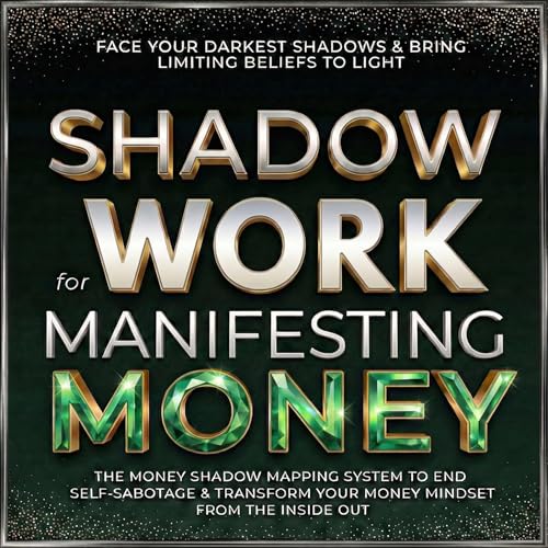 Shadow Work for Manifesting Money Audiolibro Por Isabelle Grey arte de portada