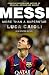 Messi - 2016 Updated Edition: More Than a Superstar