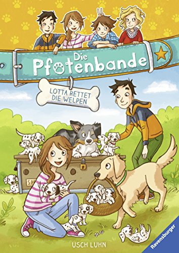 Die Pfotenbande 1: Lotta rettet die Welpen Die Pfotenbande 1: Lotta rettet die Welpen