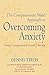 Compassionate Mind Approach to Overcoming Anxiety