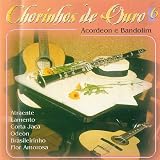 CD - Chorinhos De Ouro (Vol. 6) - Acordeon e Bandolim