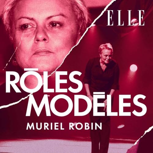 Muriel Robin : La femme qui voulait &ecirc;tre prise au s&eacute;rieux