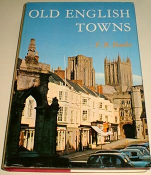 Hardcover Old English Towns (Britain) Book