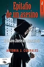 Epitafio de un asesino: El octavo jinete del Apocalipsis (Ficción)
