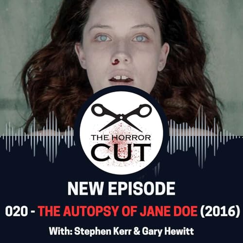 Page de couverture de 020 - The Autopsy of Jane Doe (2016) LIVE from The Old Hairdressers in Glasgow