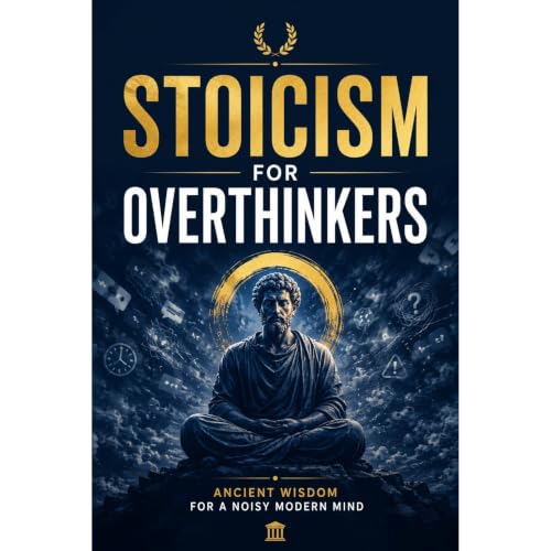 Stoicism for Overthinkers Audiobook By Vitria Untari cover art
