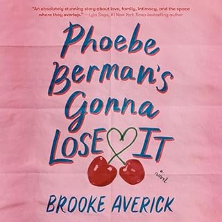 Phoebe Berman's Gonna Lose It Audiolibro Por Brooke Averick arte de portada