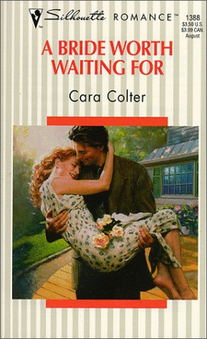 A Bride Worth Waiting For (Silhouette Romance)