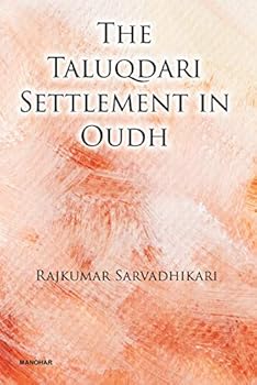 Hardcover The Taluqdari Settlement in Oudh Book