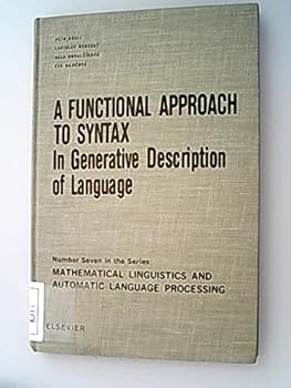 Functional Approach to Syntax (Mathematical Linguistics & Automatic Language Processing)