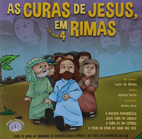 As Curas de Jesus em Rimas - Volume 4