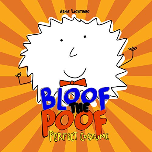 Bloof the Poof: Perfect Costume by Arnie Lightning episode artwork