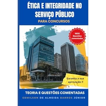Capa do livro ÉTICA E INTEGRIDADE NO SERVIÇO PÚBLICO: PARA CONCURSOS (Portuguese Edition)