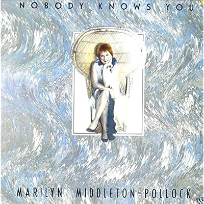 Nobody Knows You
