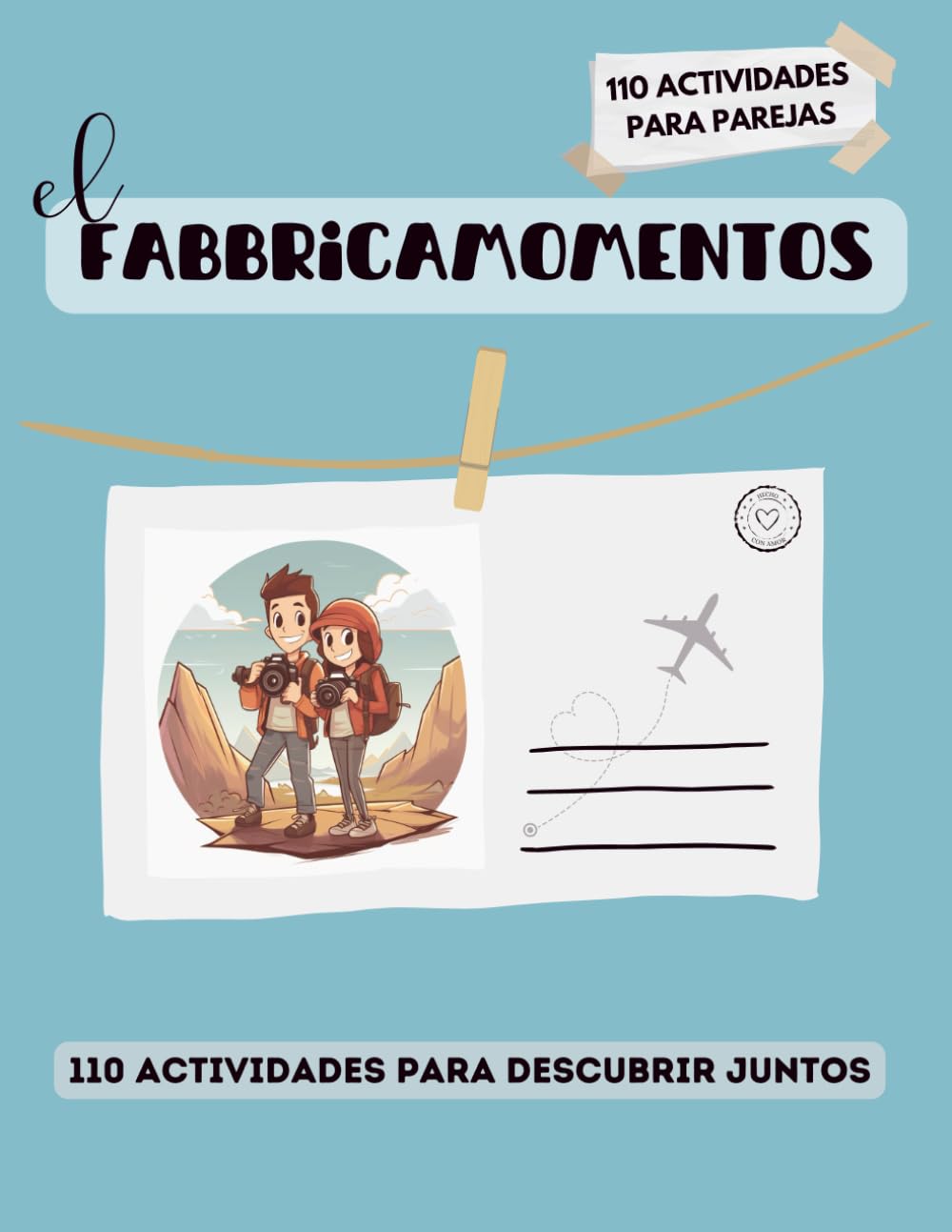 El Fabbricamomentos – Para parejas: 110 actividades para descubrir juntos