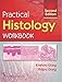 Practical Histology Workbook [Paperback] [Jan 01, 2016] Krishna Garg / Shilpa Garg