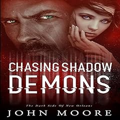 Couverture de Chasing Shadow Demons