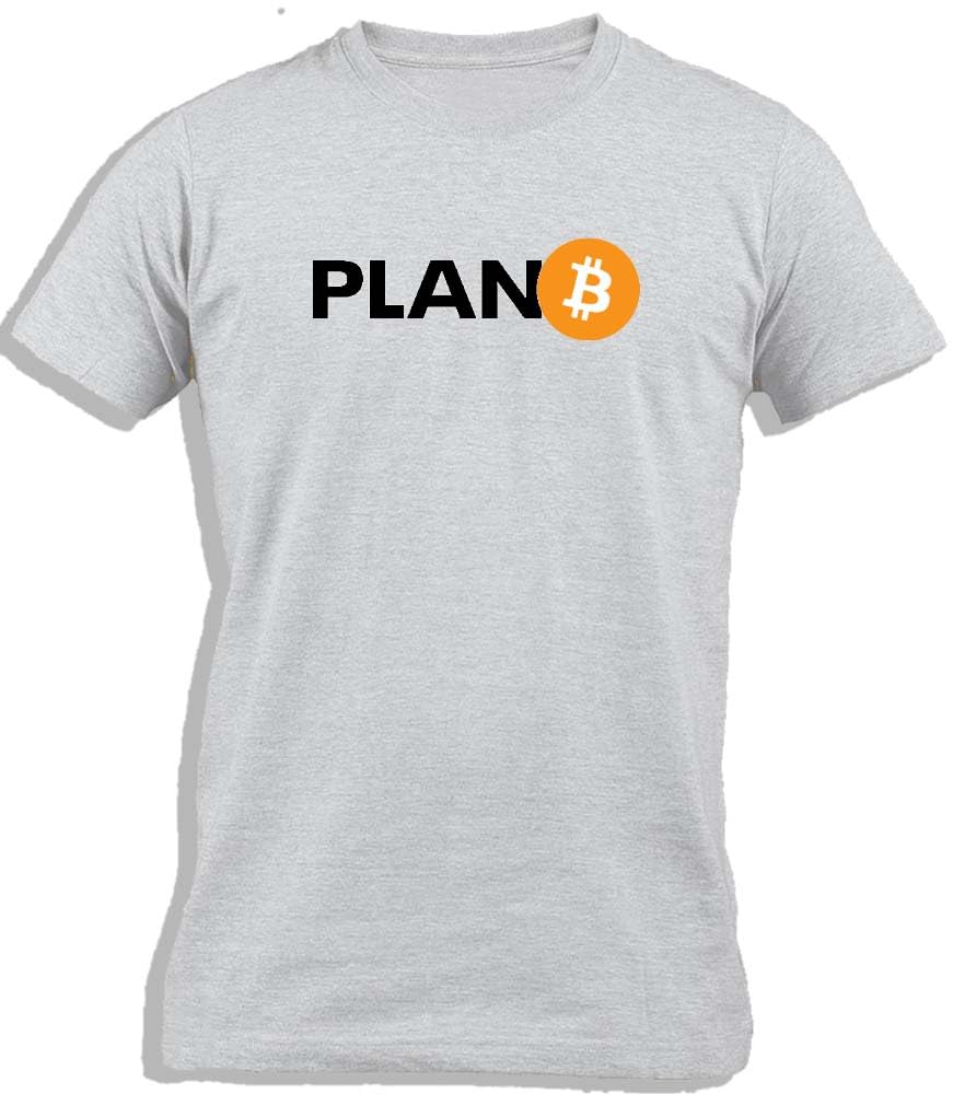 Ay Cabron™ Plan B "B" | Bitcoin Funny Sarcastic Alternate Saving Plan Cotton T-Shirt For Men