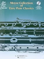 Moyse Collection of Easy Flute Classics: (Book & CD): 20 Pieces Edited by Louis Moyse