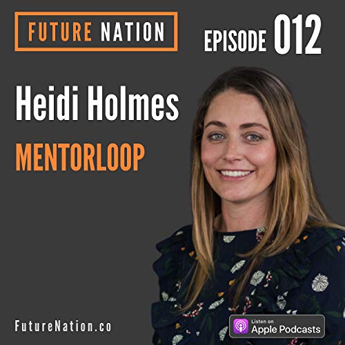 The future of workplace mentoring, with Heidi Holmes