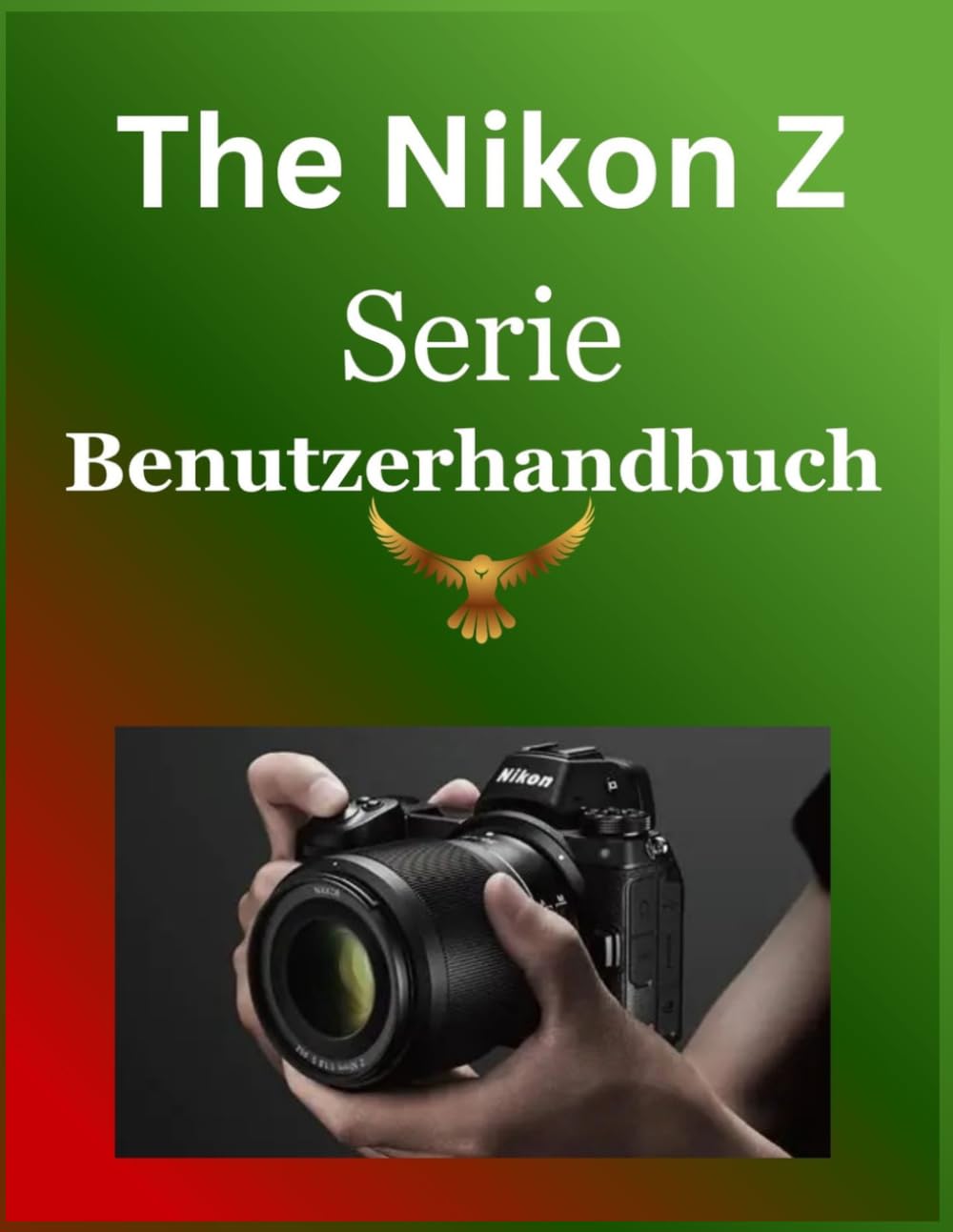 Guide Nikon Z Manuel d'utilisation complet pour maîtriser les hybrides