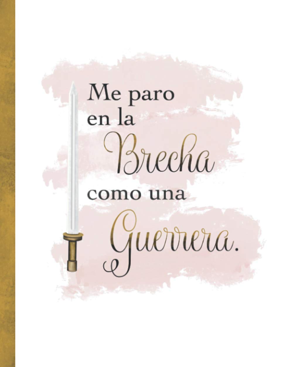 Guerrera en La Brecha | Cuaderno o Diario | Libreta de Apuntes | Regalo Cristiano Para Mujeres