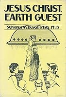 Jesus Christ, earth guest 0533036402 Book Cover