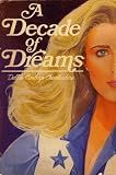 A Decade of Dreams: Dallas Cowboys Cheerleaders