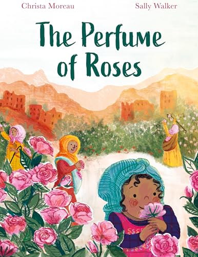 The Perfume of Roses